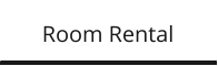 Room Rental